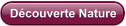 Découverte Nature